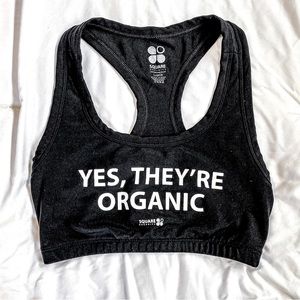“Yes they’re organic” sports bra - L